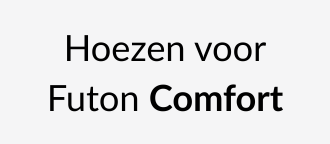 Hoezen voor Futon Comfort