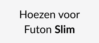 Hoezen voor Futon Slim